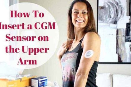 How to Insert a Dexcom CGM in the Upper Arm (Without Help)