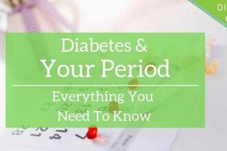 Diabetes and Periods: Everything You Need to Know