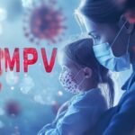 HMPV in newborns: Understanding the risks and how to prevent